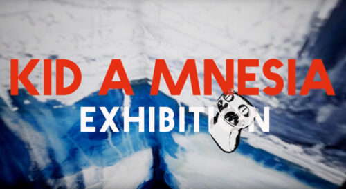 Preview image of “Kid A Mnesia”: Virtual Radiohead Exhibition